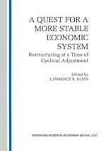 Quest for a More Stable World Economic System