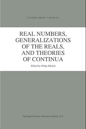 Real Numbers, Generalizations of the Reals, and Theories of Continua