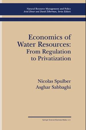 Economics of Water Resources: From Regulation to Privatization