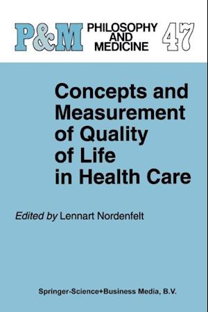 Concepts and Measurement of Quality of Life in Health Care