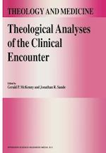 Theological Analyses of the Clinical Encounter