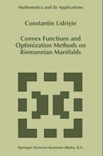 Convex Functions and Optimization Methods on Riemannian Manifolds