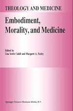 Embodiment, Morality, and Medicine