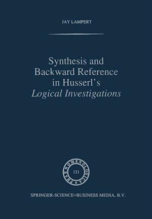 Synthesis and Backward Reference in Husserl's Logical Investigations