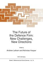 Future of the Defence Firm: New Challenges, New Directions