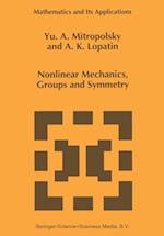 Nonlinear Mechanics, Groups and Symmetry