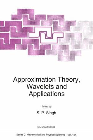 Approximation Theory, Wavelets and Applications