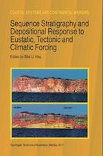 Sequence Stratigraphy and Depositional Response to Eustatic, Tectonic and Climatic Forcing