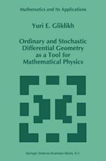 Ordinary and Stochastic Differential Geometry as a Tool for Mathematical Physics