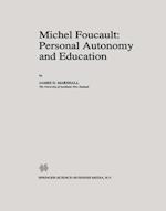 Michel Foucault: Personal Autonomy and Education