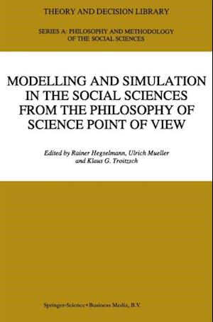 Modelling and Simulation in the Social Sciences from the Philosophy of Science Point of View