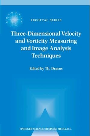 Three-Dimensional Velocity and Vorticity Measuring and Image Analysis Techniques