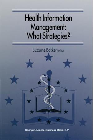 Health Information Management: What Strategies?