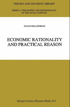 Economic Rationality and Practical Reason