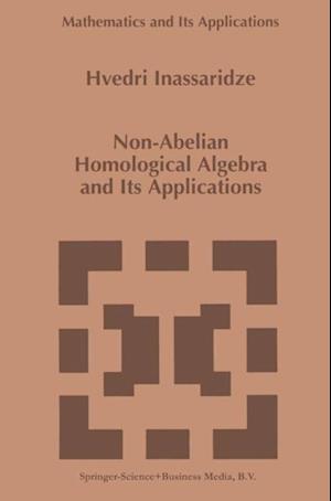 Non-Abelian Homological Algebra and Its Applications