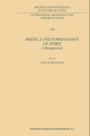 Hegel's Phenomenology of Spirit: A Reappraisal