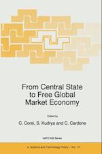 From Central State to Free Global Market Economy