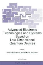 Advanced Electronic Technologies and Systems Based on Low-Dimensional Quantum Devices