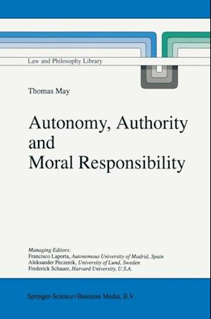 Autonomy, Authority and Moral Responsibility