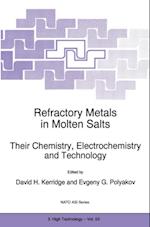 Refractory Metals in Molten Salts