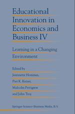 Educational Innovation in Economics and Business IV