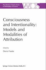 Consciousness and Intentionality: Models and Modalities of Attribution