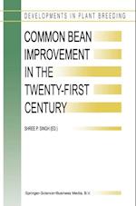 Common Bean Improvement in the Twenty-First Century