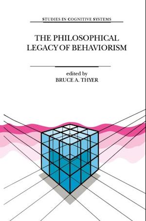 Philosophical Legacy of Behaviorism