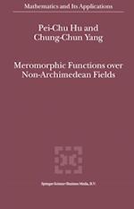 Meromorphic Functions over Non-Archimedean Fields