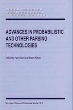 Advances in Probabilistic and Other Parsing Technologies