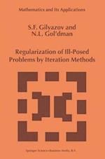 Regularization of Ill-Posed Problems by Iteration Methods 