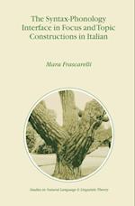 Syntax-Phonology Interface in Focus and Topic Constructions in Italian