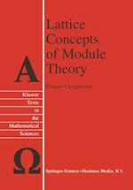 Lattice Concepts of Module Theory