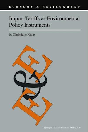 Import Tariffs as Environmental Policy Instruments