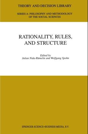 Rationality, Rules, and Structure