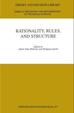 Rationality, Rules, and Structure