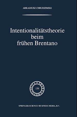 Intentionalitatstheorie beim fruhen Brentano