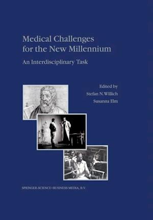 Medical Challenges for the New Millennium