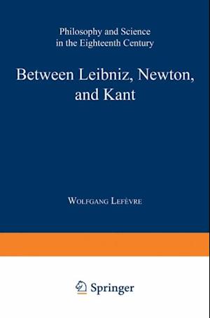 Between Leibniz, Newton, and Kant