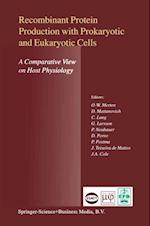 Recombinant Protein Production with Prokaryotic and Eukaryotic Cells. A Comparative View on Host Physiology