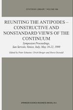 Reuniting the Antipodes - Constructive and Nonstandard Views of the Continuum