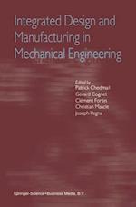 Integrated Design and Manufacturing in Mechanical Engineering