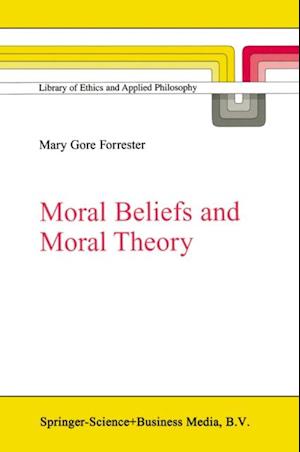 Moral Beliefs and Moral Theory