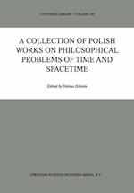 Collection of Polish Works on Philosophical Problems of Time and Spacetime