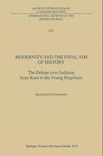 Modernity and the Final Aim of History