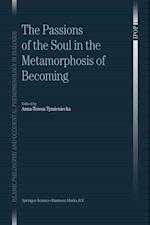 Passions of the Soul in the Metamorphosis of Becoming