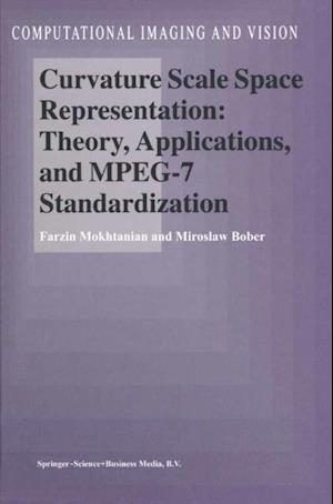 Curvature Scale Space Representation: Theory, Applications, and MPEG-7 Standardization