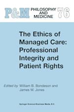 Ethics of Managed Care: Professional Integrity and Patient Rights