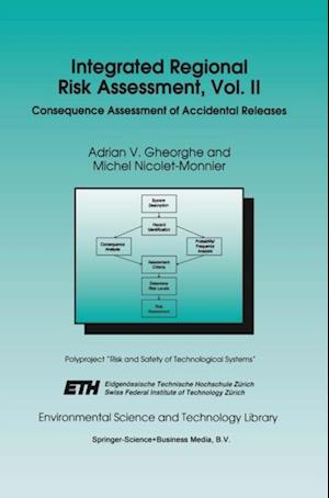 Integrated Regional Risk Assessment, Vol. II