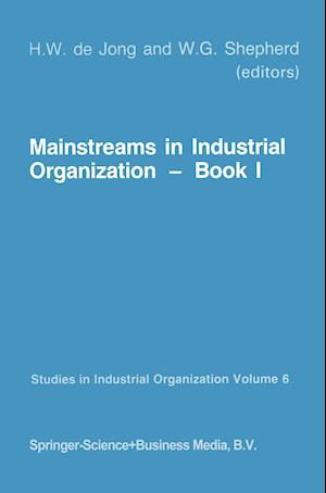 Mainstreams in Industrial Organization
